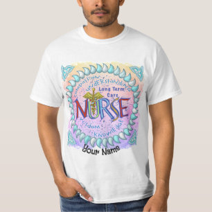 Soins de longue durée Infirmière Motto T-shirt