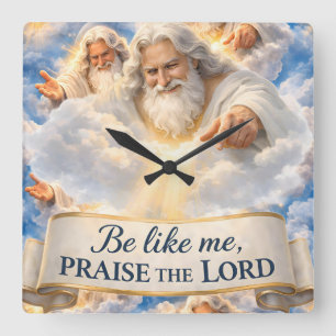 Sois comme moi, loue le Seigneur horloge murale ca