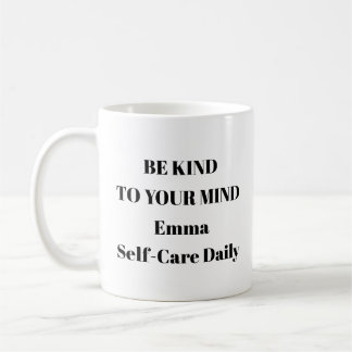 Sois gentil avec ta tasse d'esprit - Soins personn