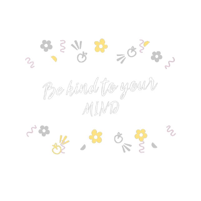 Sois gentil avec ton esprit T-shirt santé mentale (Créateur téléchargé)