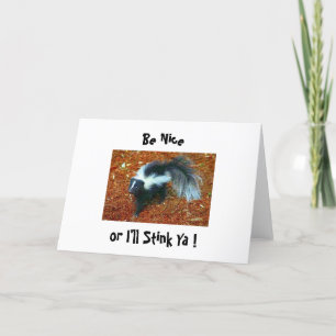 Sois gentil ou je vais vous puer ! - carte de voeu