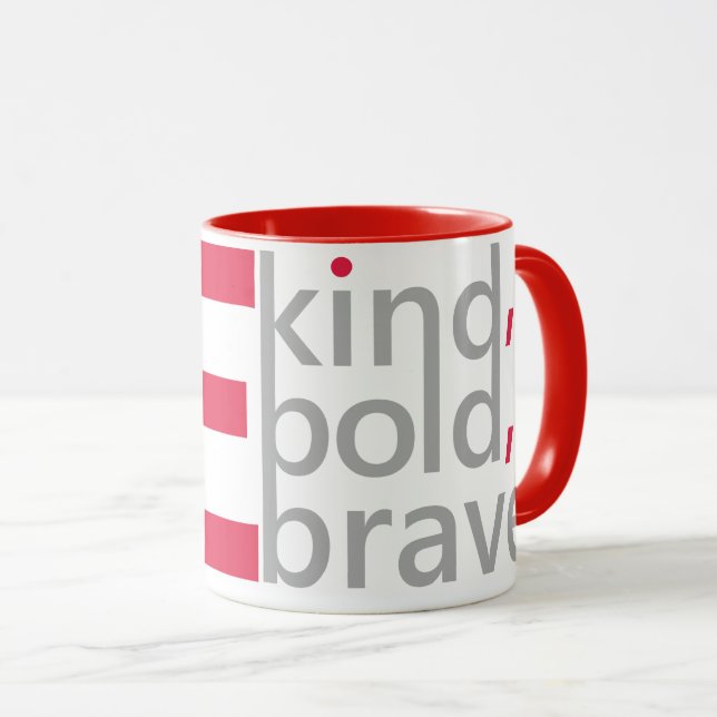 Sois Gentil, Sois Gentil, Sois Brave Mug (Devant droit)