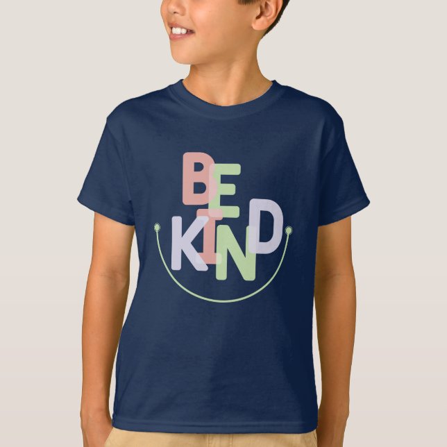 Sois gentil T-shirt (Devant)