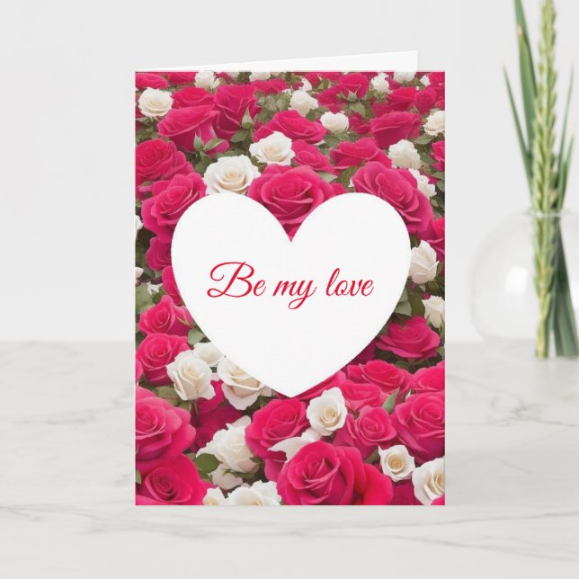 Sois mon amour - Lit de roses Carte de la Saint-Va (Devant)