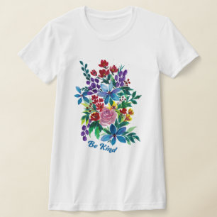 Sois un peu aquarelle Floral Inspirational T-Shirt