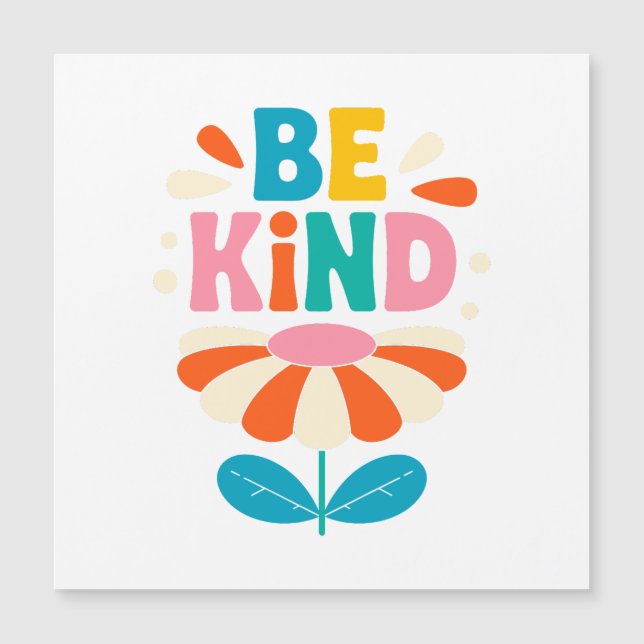 Sois une fleur colorée - Inspirationnel positif (Devant)