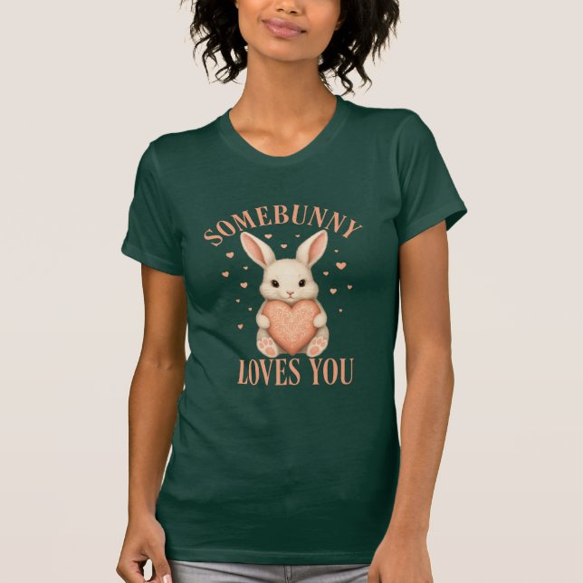 Somebunny Loves You Cute Bunny Green T-Shirt (Devant)
