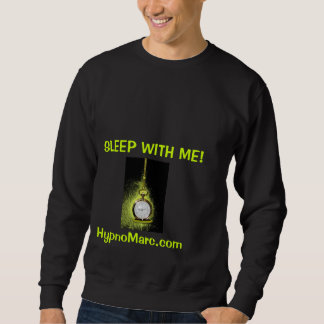 Sommeil avec moi obscurité de sweat shirt