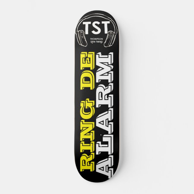 SONNERIE D'ALARME / TST Skateboard (Recto)