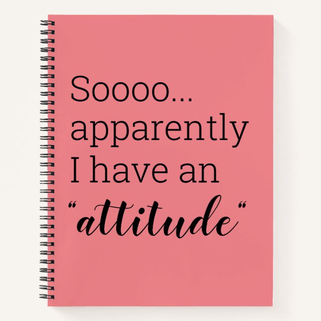Sooo apparemment j'ai une attitude Carnet drôle (Devant)
