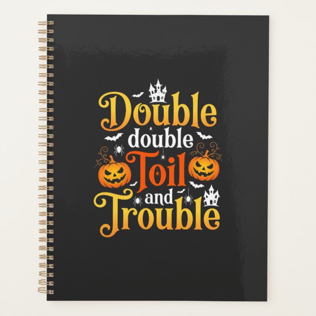 Sorcière Halloween Double Double Toil and Trouble (Devant)