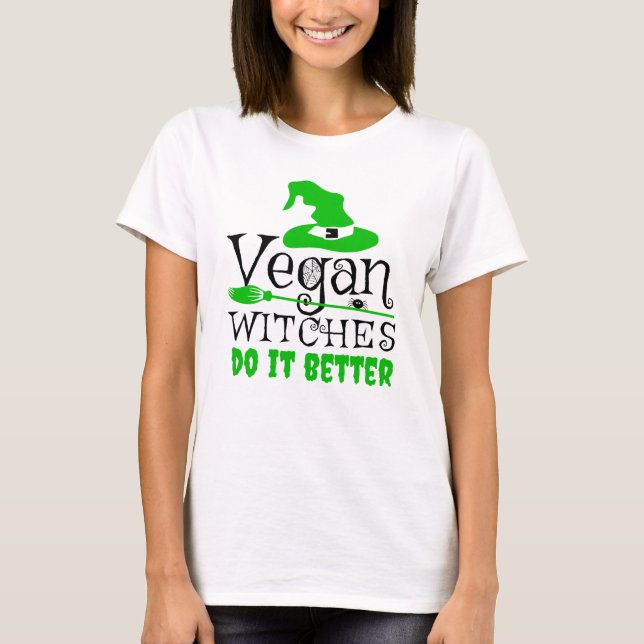 Sorcières de Vegan, Faites-Le Mieux, T-Shirt Drôle (Devant)
