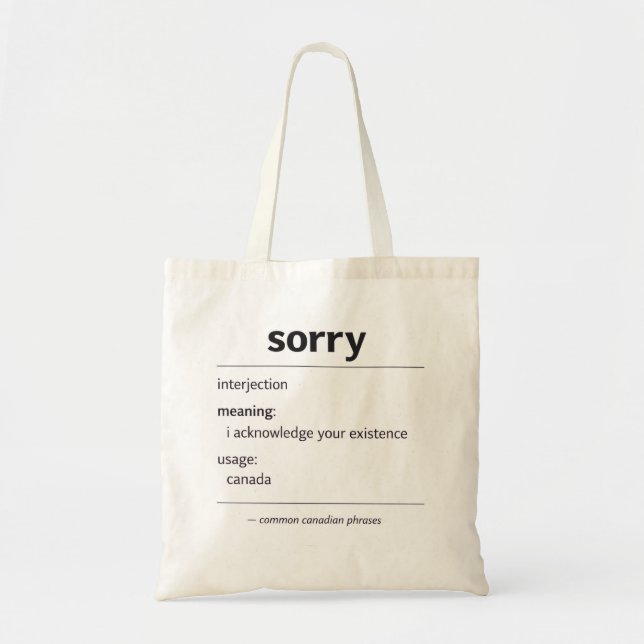 sorry – common canadian phrase definition tote bag (Devant)