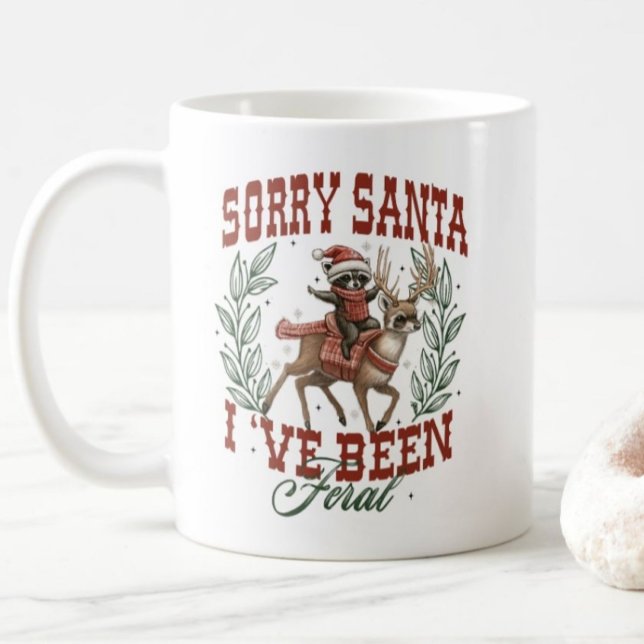 Sorry Santa, I've Been Feral-Holiday Mug (Créateur téléchargé)