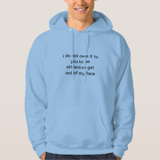 Sortez de mon sweat - shirt à capuche de visage