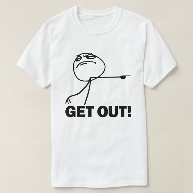Sortez ! T-shirt de Meme (Design devant)