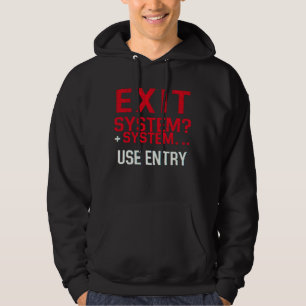 Sortie Système - Sweat à capuche drôle de programm