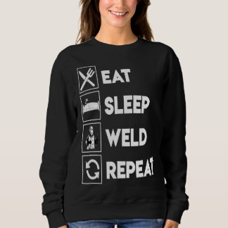 Soudage drôle Mangez Sleep Weld Répétition Tshirt 