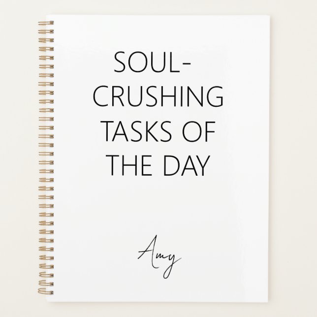 Soul-Crushing Tasks of the Day Notebook (Devant)