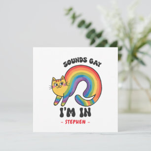 Sounds Gay, I’m In - Rainbow Cat LGBTQ Pride