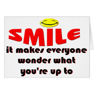 Sourire - incitez les personnes à se demander ce