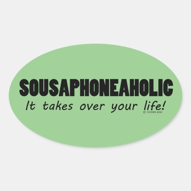 Sousaphoneaholic Life Sticker ovale (Devant)
