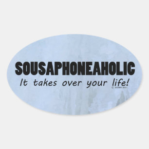 Sousaphoneaholic Life Sticker ovale
