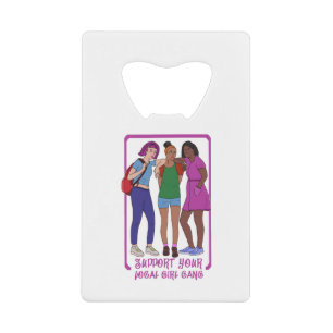 Soutenez Votre Gang De Filles Locale