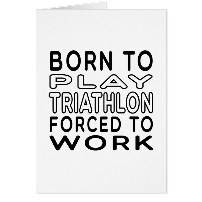 Soutenu au triathlon forcé pour travailler (Devant)