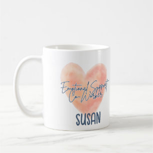 Soutien émotionnel Coworker Work Besoins Mug perso