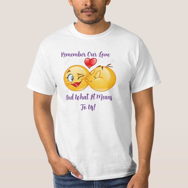 Souvenez-vous de notre T-shirt d'amour (Devant)