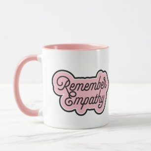 Souviens-toi de la tasse Empathy