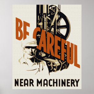Soyez affiche proche soigneuse de machines