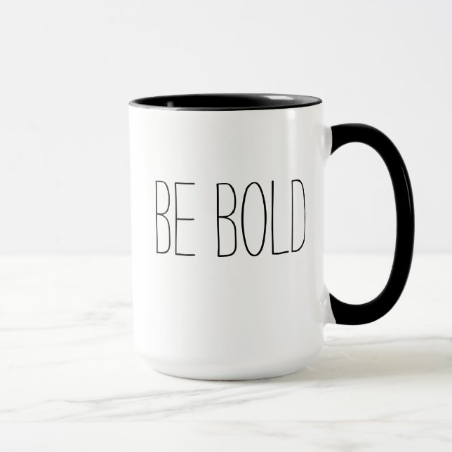 Soyez audacieux Mug (Droite)