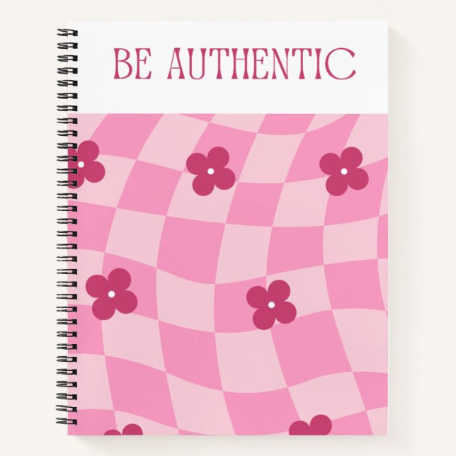 Soyez authentique Carnet à spirale rose - Restez v (Devant)