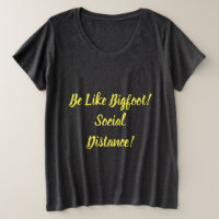 Soyez comme Bigfoot et respectez la distance socia
