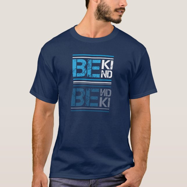 Soyez comme un T-shirt inspirationnel positif (Devant)