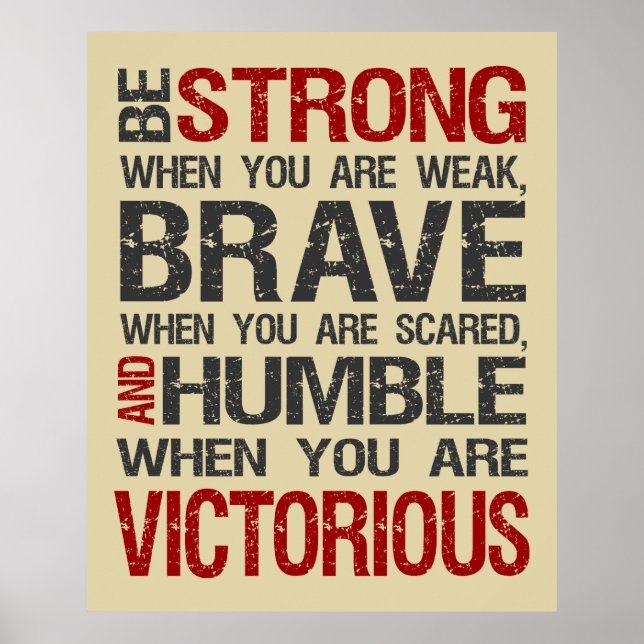 Soyez Fort Lorsque Vous Êtes Faible Poster - Sable (Devant)