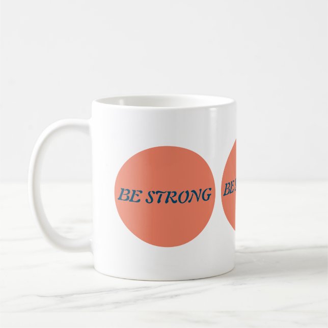 Soyez fort Mug (Gauche)
