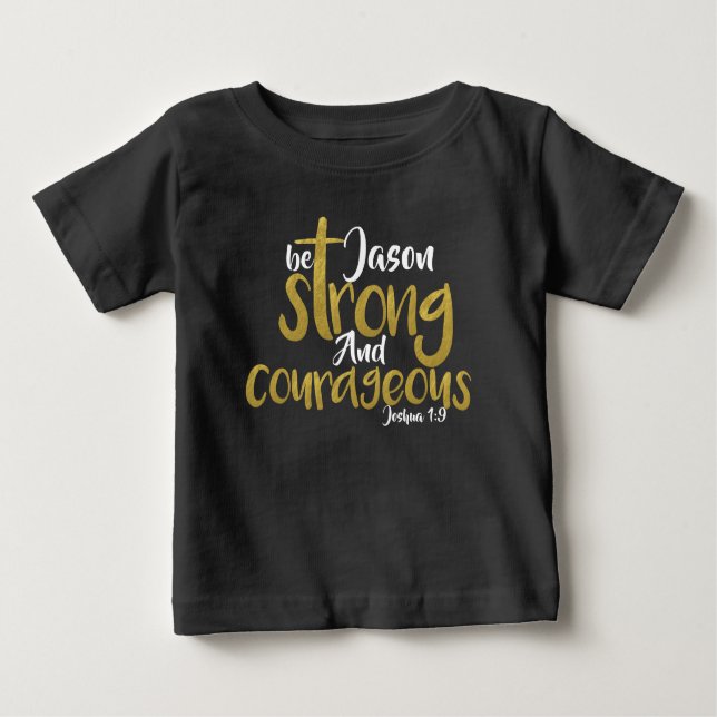 Soyez Forte Et Courageuse Joshua 1:9 Nom T-shirt (Devant)