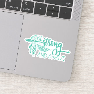 Soyez forte Plumes BOHO Die Cut Sticker Decker