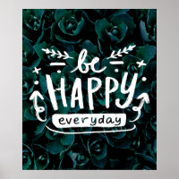 SOYEZ HEUREUX TOUS LES JOURS Citation Poster