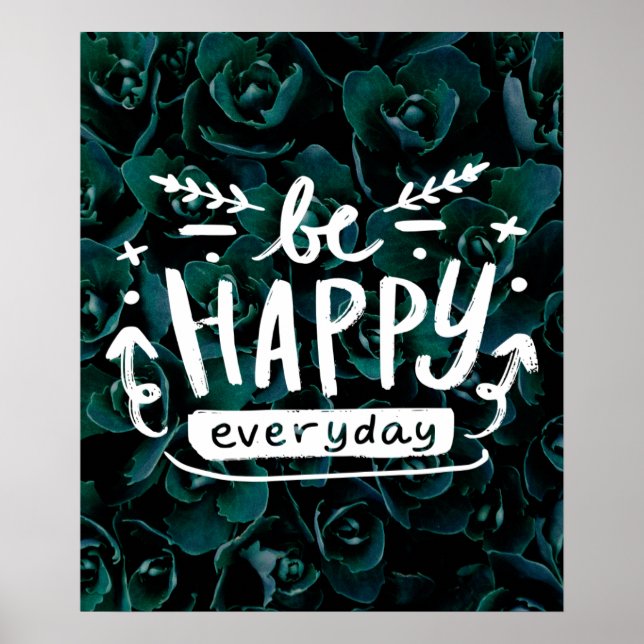 SOYEZ HEUREUX TOUS LES JOURS Citation Poster (Devant)