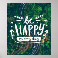 SOYEZ HEUREUX TOUS LES JOURS Citation Poster
