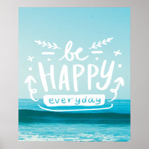 SOYEZ HEUREUX TOUS LES JOURS Citation Poster