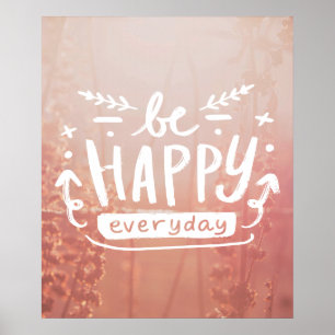 SOYEZ HEUREUX TOUS LES JOURS Citation Poster