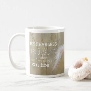Soyez intrépide à café Mug