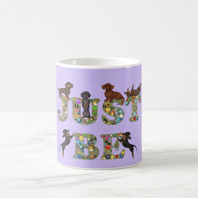 Soyez Juste Un Dachshund Mug (Centre)