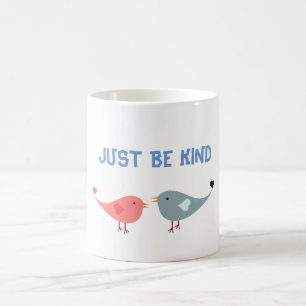 SOYEZ JUSTE UN PETIT Coffee MUG