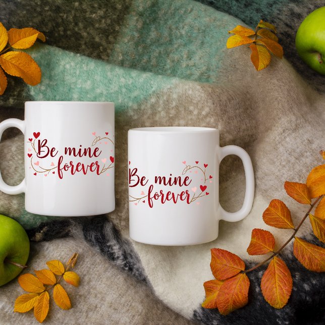 Soyez la mienne pour toujours Mug (Créateur téléchargé)